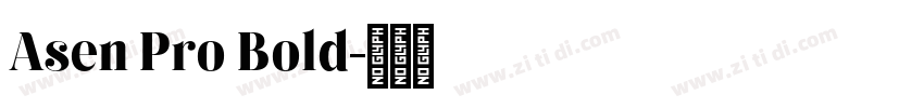 Asen Pro Bold字体转换